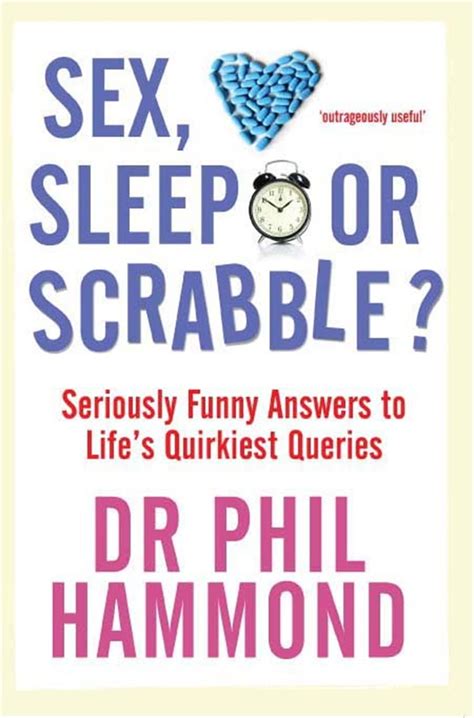 Sex Sleep Or Scrabble Seriously Funny Answers To Lifes Quirkiest