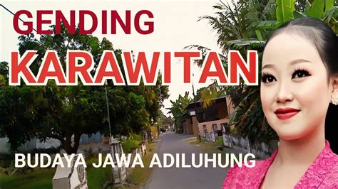 GENDING KARAWITAN MERDU GENDING JAWA LAWAS UYON UYON JAWA GENDING