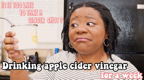 A Woman Holding Up A Drink In Her Hand With The Caption Drinking Apple Cider Vinegar For A Week