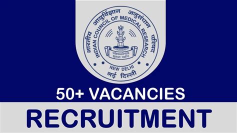 Icmr Recruitment Monthly Pay Up To Check Posts