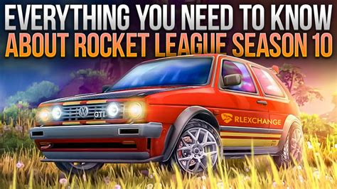 Everything You Need To Know About Rocket League Season 10 🔥