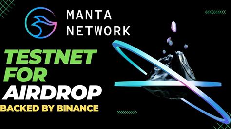 Exploring Manta Pacific Testnet Potential Airdrop Details Backed By