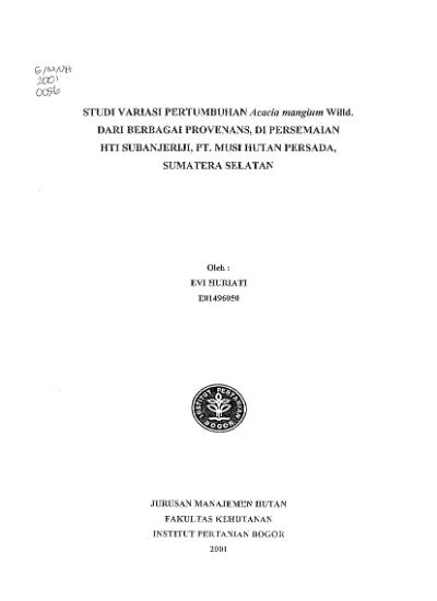 Studi Variasi Pertumbuhan Acacia Mangium Willd Dari Berbagai Provenans