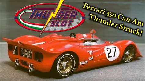 New Thunderslot Can Am Ferrari Youtube