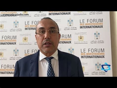 Foro Internacional De Inversores En Dakhla Marruecos Youtube