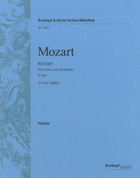 Horn Concerto No 1 K 412 386B By Wolfgang Amadeus Mozart Horn