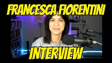 Interview W Francesca Fiorentini Replay Youtube