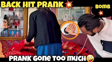 Hard Back Hit Prank 😜 सूज गई 😱 Slapping On Back Prank On Wife Youtube