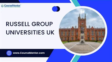 Russell Group Universities UK: List & Rankings