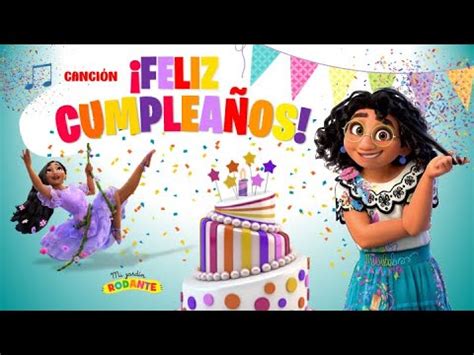 Canción de Cumpleaños Feliz con Encanto de Disney Celebración Mágica