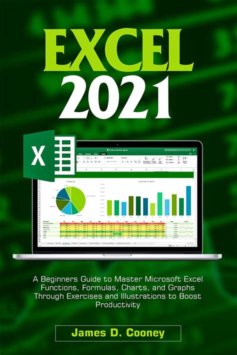 Buy Excel 2021 A Beginners Guide To Master Microsoft Excel Functions Formulas Charts And