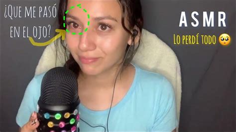 Asmr Susurros Inaudibles Cerquita Del Micro Pl Tica Random Youtube