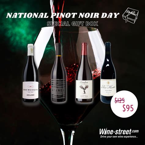 Pinot Noir National Day Selection T Box Set Wine Street Best Wines For Winelovers