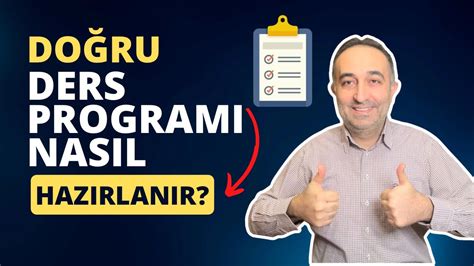 Verimli ve Doğru Ders Çalışma Programı Nasıl Hazırlanır Ders Planı