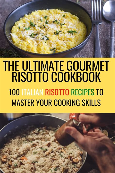 The Ultimate Gourmet Risotto Cookbook Roderick Robbins 9781804658772