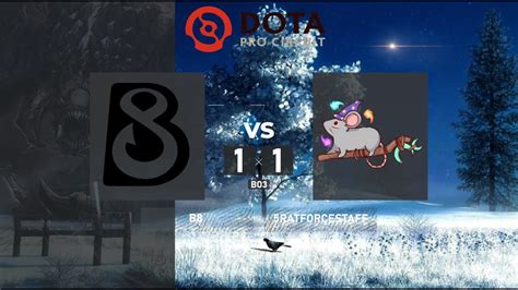 B8 Vs 5RATFORCESTAFF DPC NA 2023 Tour 1 Division I BO3 4liver