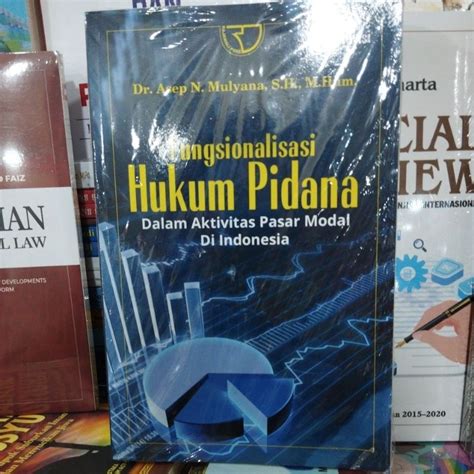 Jual Original Fungsionalisasi Hukum Pidana Dalam Aktivitas Pasar