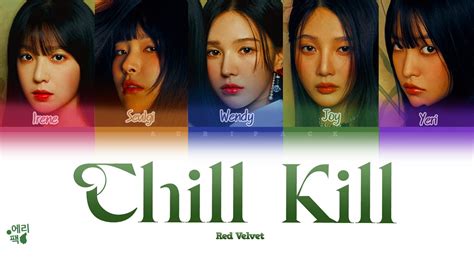 RED VELVET Chill Kill Tradução codificada em cores Legendado HAN