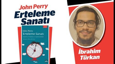 Erteleme Sanatı John Perry Kitap Dedektifi 40 Youtube