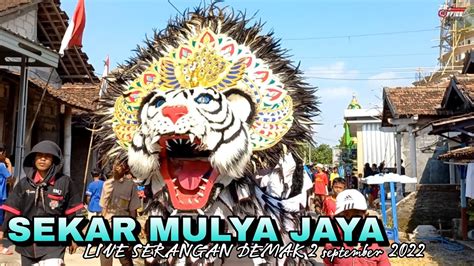 Mburup Kirab Barongan Sekar Mulya Jaya Panas Live Serangan Demak