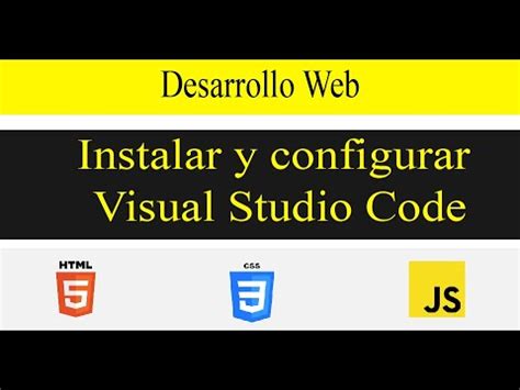 2 Instalar Y Configurar Visual Studio Code Desarrollo Web YouTube