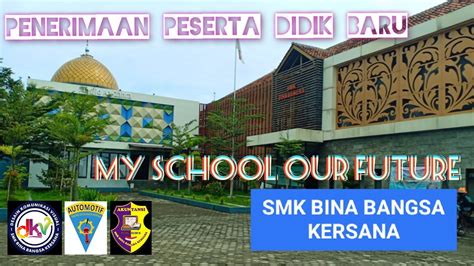 PPDB SMK Bina Bangsa Kersana Yuk Gabung YouTube