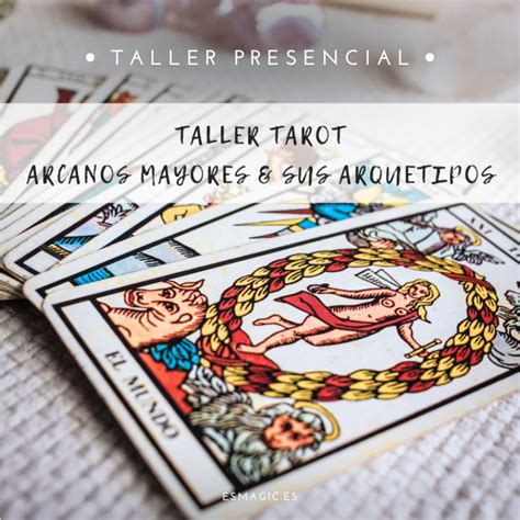 Taller Tarot De Marsella Descubre Los Secretos De Los Arcanos Mayores