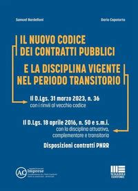 Codice Dei Contratti Pubblici E La Disciplina Vigente Nel Periodo