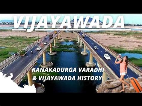 VIJAYAWADA HISTORY || VIJAYAWADA KANKADURGA VARADHI || NO COMMENTARY || ONLY VIDEO . - YouTube