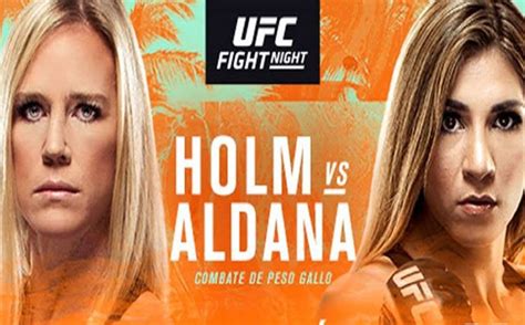 Ufc Fight Night Holly Holm Vs Irene Aldana En Vivo Ufc Fight Island