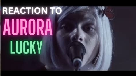 REACTION To AURORA Lucky LIVE Vevo YouTube