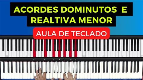 Acordes Diminutos E Relativa Menor Aula De Teclado