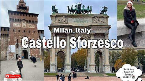 Sforza Castle Castello Sforzesco MILAN Travel Vlog 2022 YouTube