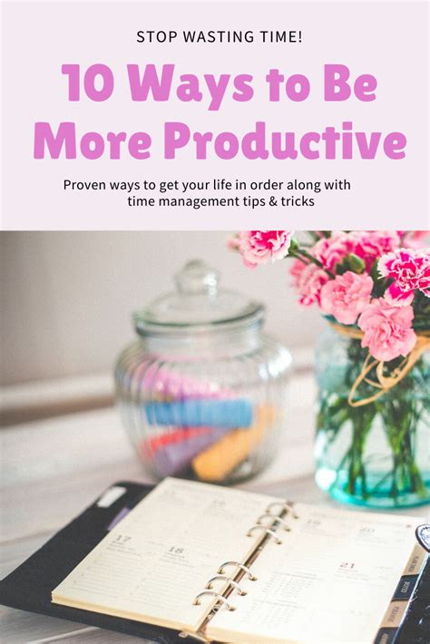 Ten Proven Ways To Be More Productive Artofit