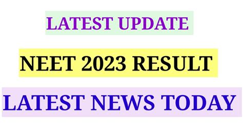 Neet 2023 Result Date Neet 2023 Latest News Today Neet Result 2023