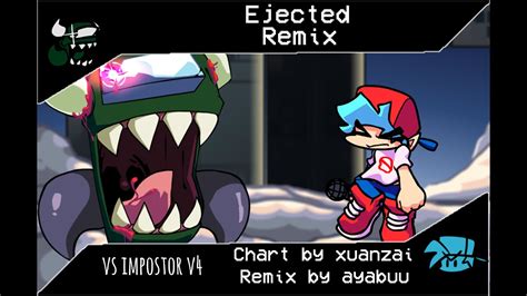 Fnf Vs Impostor V4 Ejected Remix Charted Youtube