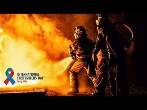 International Firefighter Day Iffd Youtube