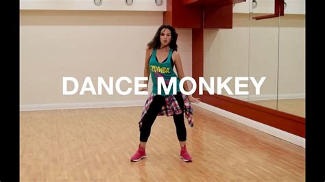 Zumba Choreo Dance Monkey Tones And I Youtube