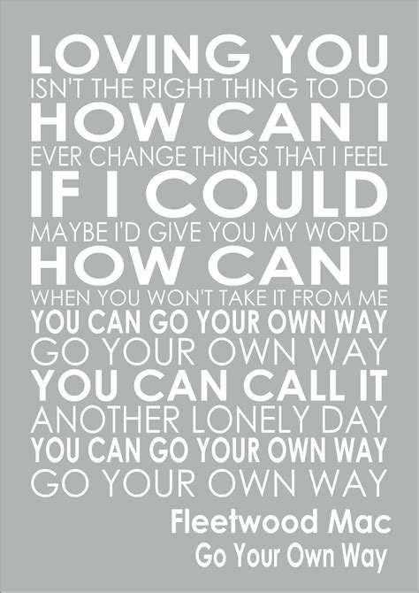 Go Your Own Way Fleetwood Mac Word Words Song Lyric Lyrics Wall Art