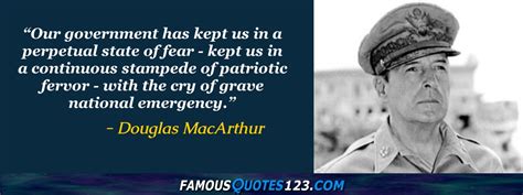 Douglas MacArthur Quotes on Life, Maturity, Death and Wars