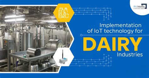 Implementation Of IoT Technology For Dairy Industries