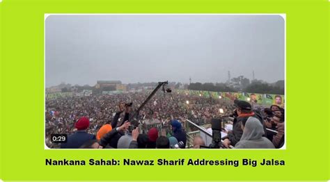 Nawaz Sharif Address Jalsa Nankana Sahib Election Compaign 2024