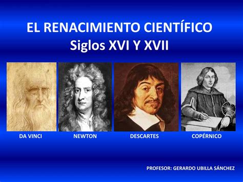 Ppt El Renacimiento Cient Fico Siglos Xvi Y Xvii Powerpoint