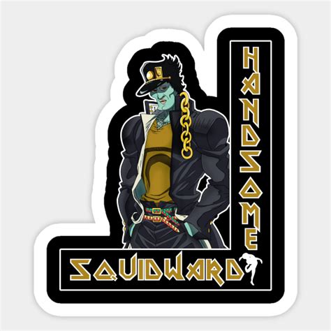 Handsome Squidward Jojo Squidward Sticker TeePublic