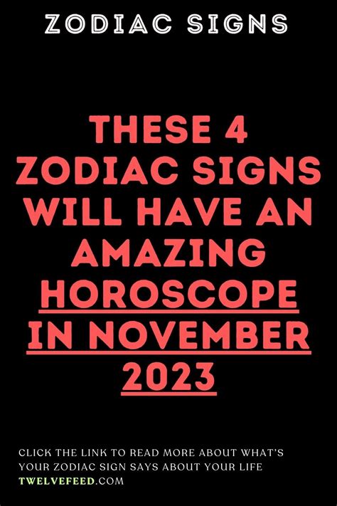 These 4 Zodiac Signs Will Have An Amazing Horoscope In November 2023