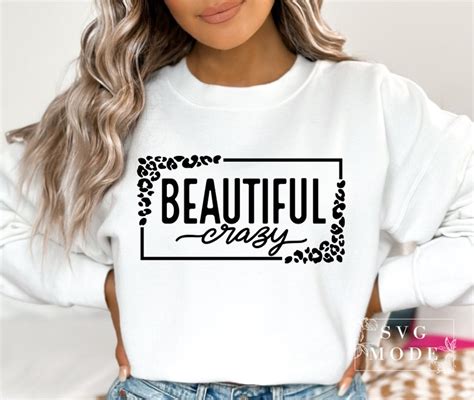 Beautiful Crazy Svg Png Country Girl Svg Just A Small Town Girl Svg