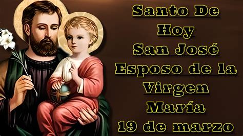 San José Esposo de la Virgen María 19 de marzo La Fe Católica