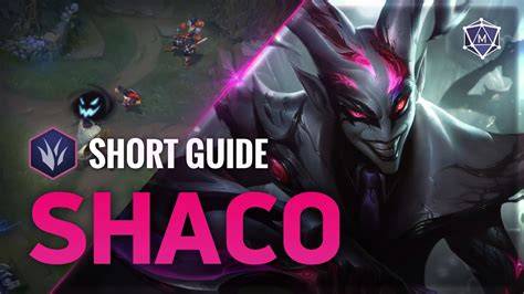 How To Play SHACO JUNGLE In Season 12 Mobalytics LoL Guides Patch 12