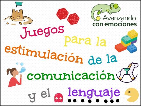 Juegos Para La Estimulaci N De La Comunicaci N Y El Lenguaje