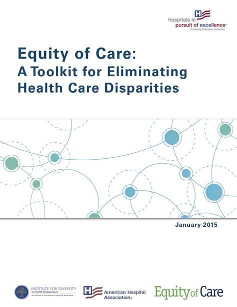 Equity Of Care A Toolkit For Eliminating Health Care Disparities